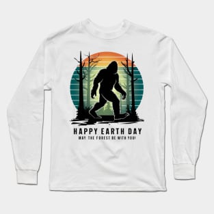 Earth day, may the forest be with you Long Sleeve T-Shirt